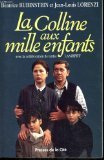 Stock image for La Colline Aux Mille Enfants for sale by RECYCLIVRE