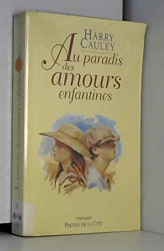 Stock image for Au paradis des amours enfantines for sale by Ammareal