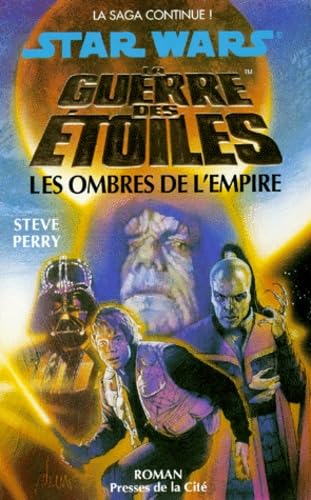 9782258040991: Star Wars : La guerre des toiles : Les Ombres de l'empire