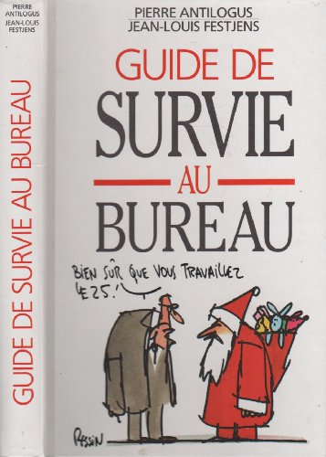 Stock image for GUIDE DE SURVIE AU BUREAU for sale by Librairie Th  la page