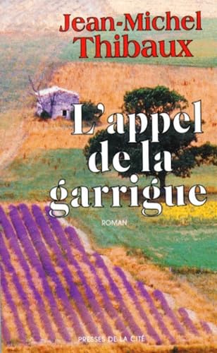 Stock image for L'appel de la garrigue for sale by Ammareal