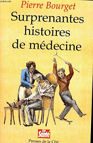 9782258041783: Surprenantes Histoires De Medecine