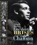 Stock image for Les Destins briss de la chanson for sale by Better World Books