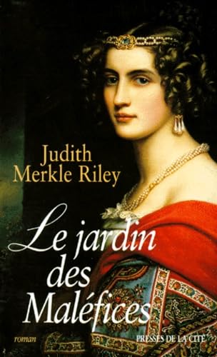 Le jardin des malefices (9782258044616) by JUDITH MERKLE RILEY