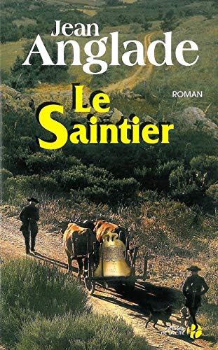 Stock image for Le Saintier for sale by Librairie Th  la page