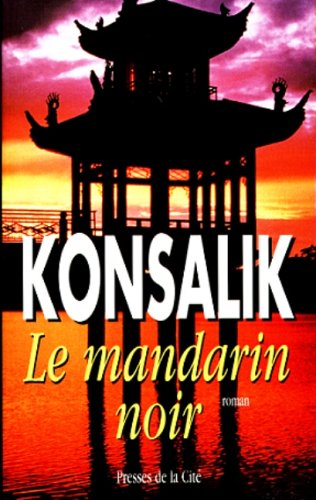 9782258045620: Le mandarin noir