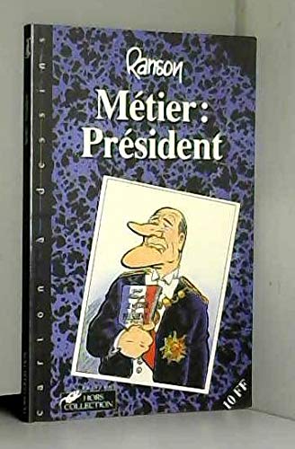 Imagen de archivo de Metier president a la venta por Librairie Th  la page