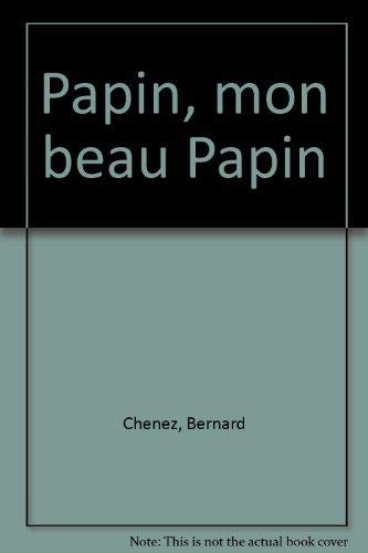 Stock image for Papin, mon beau Papin for sale by medimops