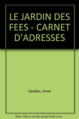 Beispielbild fr Le jardindes fees. Carnet d'adresses. zum Verkauf von Book Express (NZ)