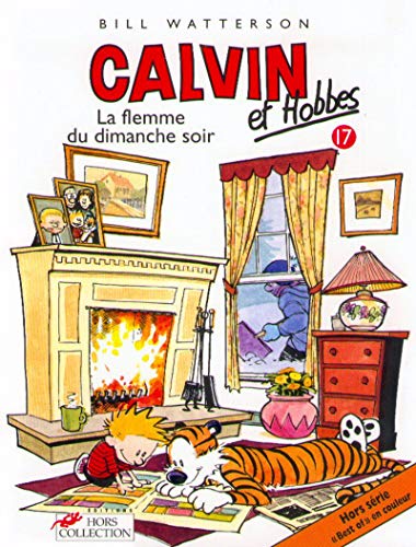 9782258047785: Calvin et Hobbes tome 17 La flemme du dimanche soir (17)