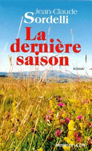 Beispielbild fr La derniere saison zum Verkauf von Ammareal