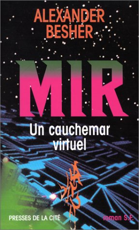 Imagen de archivo de Mir, Un Cauchemar Virtuel a la venta por RECYCLIVRE