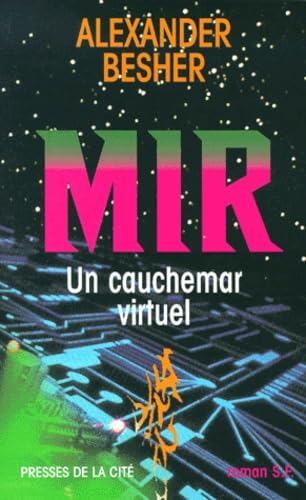 Stock image for Mir, Un Cauchemar Virtuel for sale by RECYCLIVRE