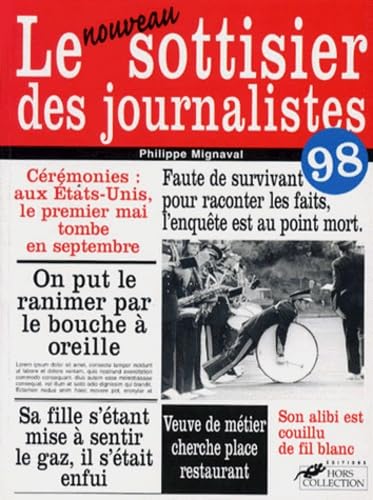 Beispielbild fr Le sottisier des journalistes 1998 Mignaval, Philippe zum Verkauf von LIVREAUTRESORSAS