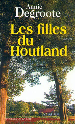 Beispielbild fr Les filles du Houtland zum Verkauf von LibrairieLaLettre2