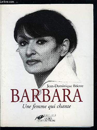 Stock image for Barbara. Une femme qui chante for sale by Ammareal