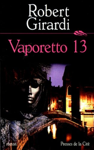 Stock image for Vaporetto, numro 13 for sale by Better World Books Ltd