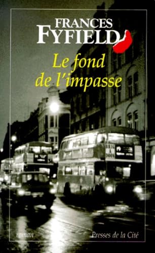 9782258050853: Le Fond de l'impasse