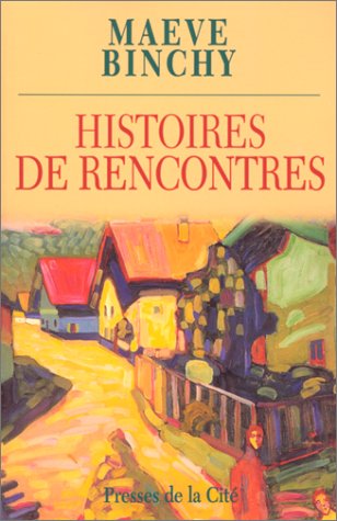 Stock image for Histoires De Rencontres for sale by Reuseabook