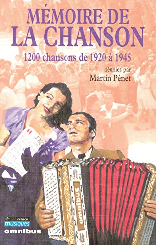 Beispielbild fr Mmoire de la chanson, tome 2 : 1200 chansons de 1920  1945 zum Verkauf von medimops