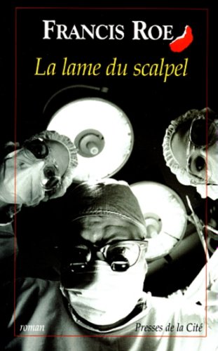 Stock image for La lame du scalpel for sale by medimops