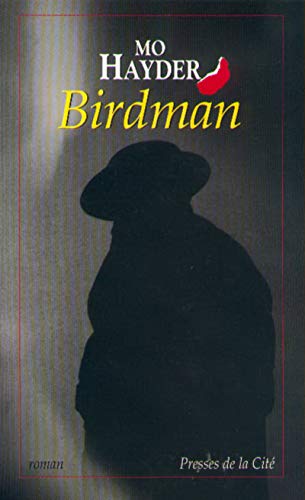 Birdman (9782258051683) by Mo Hayder