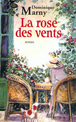 Beispielbild fr La rose des vents zum Verkauf von La Petite Bouquinerie
