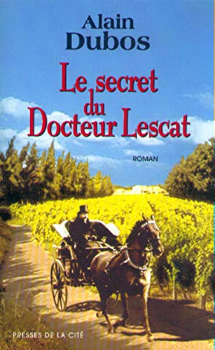 9782258051805: Le Secret du Docteur Lescat