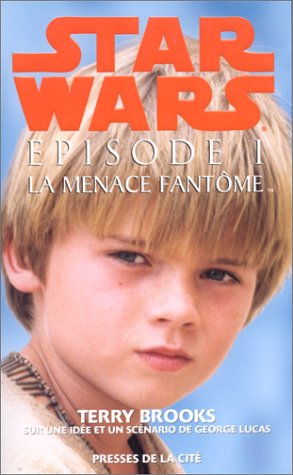 Stock image for Star Wars,  pisode 1. La menace fant me for sale by ThriftBooks-Dallas