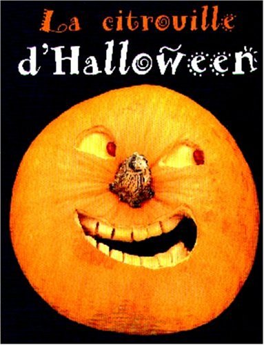 Stock image for CITROUILLE D'HALLOWEEN -LA for sale by ThriftBooks-Dallas