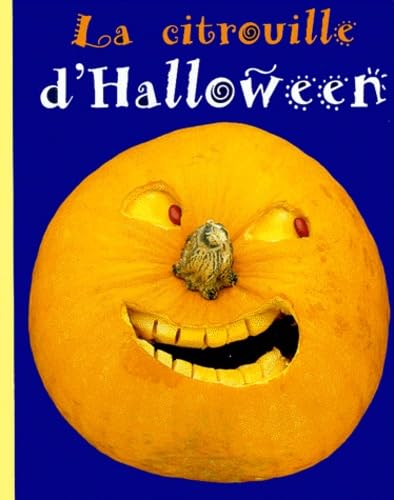 Stock image for CITROUILLE D'HALLOWEEN -LA for sale by ThriftBooks-Dallas