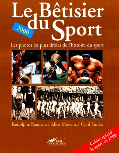 Beispielbild fr Le btisier du sport 99/2000 zum Verkauf von Ammareal