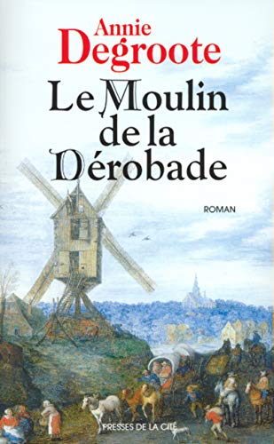 Beispielbild fr Le moulin de la Drobade zum Verkauf von Livreavous