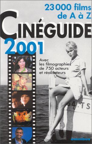 9782258053472: Cineguide 2001. 23 000 Films De A A Z