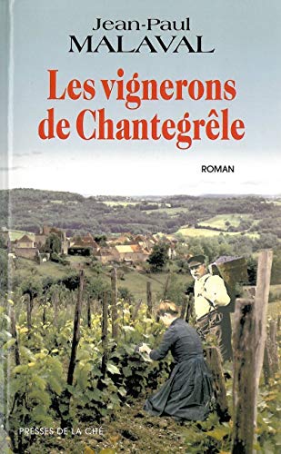 Imagen de archivo de Les Vignerons de Chantegrle a la venta por Librairie Th  la page