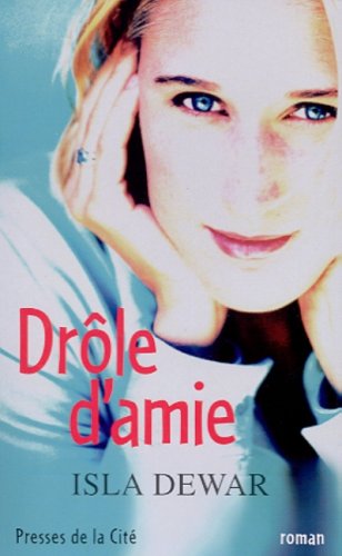 Beispielbild fr Drle d'amie zum Verkauf von Librairie Th  la page