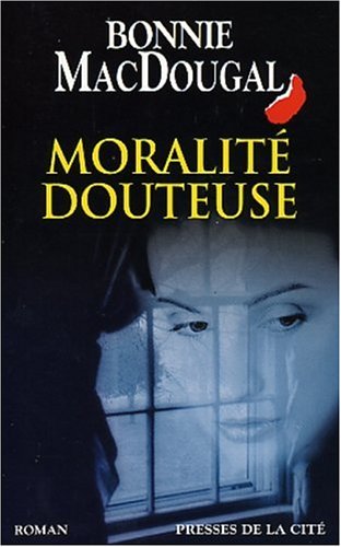 Imagen de archivo de Moralit douteuse. Roman traduit de l'anglais a la venta por Librairie La MASSENIE  MONTOLIEU