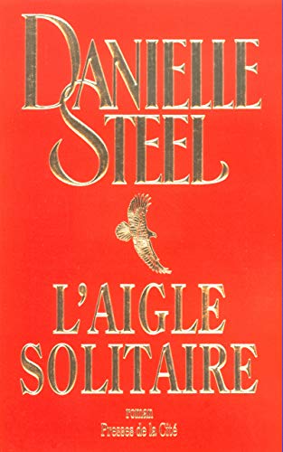 9782258055346: L'aigle solitaire