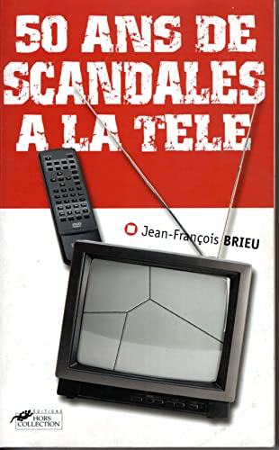 Beispielbild fr 50 nas de scandale  la tl zum Verkauf von A TOUT LIVRE