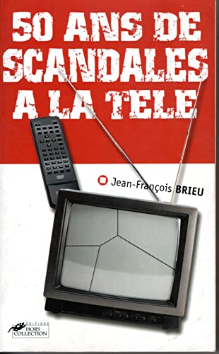 Stock image for 50 nas de scandale  la tl for sale by A TOUT LIVRE