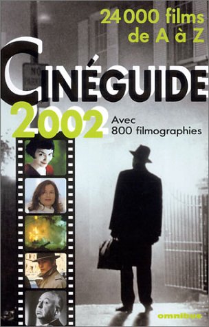Beispielbild fr Cinguide 2002 : 24.000 Films De A  Z zum Verkauf von RECYCLIVRE