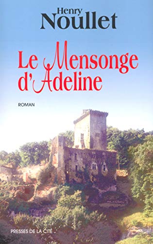 Stock image for Le Mensonge d'Adeline for sale by Ammareal
