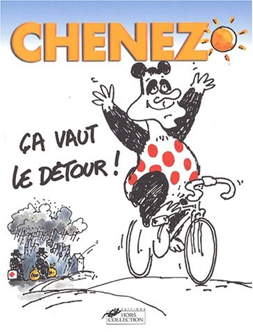 9782258057579: Ca vaut le dtour ! by Chenez