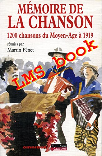 Beispielbild fr Mmoire de la chanson : 1200 chansons du Moyen Age  1919 zum Verkauf von medimops