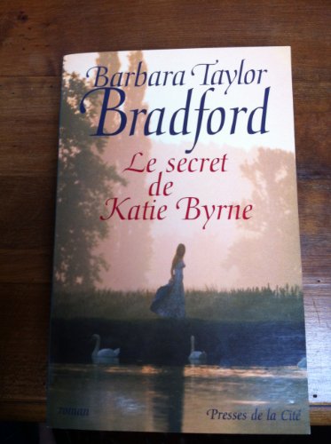 Beispielbild fr Le Secret de Katie Byrne zum Verkauf von Better World Books