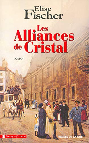 Stock image for Alliances de cristal for sale by Ammareal