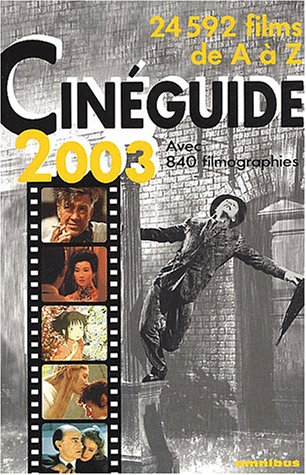 Beispielbild fr Cinguide 2003 : 24000 films de A  Z zum Verkauf von Ammareal