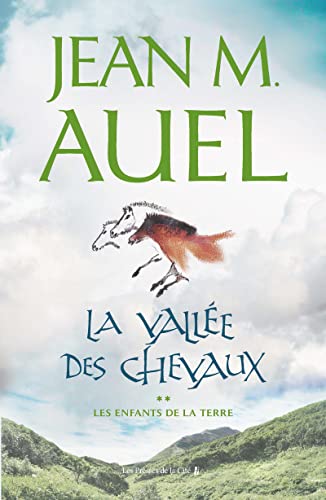 Beispielbild fr Les Enfants de la Terre, tome 2 : La Valle des chevaux zum Verkauf von Ammareal