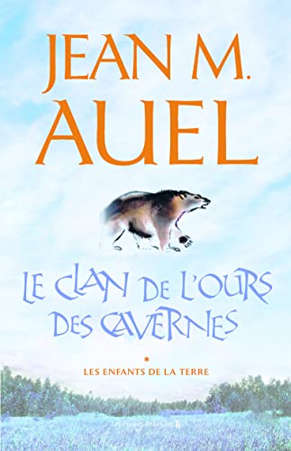 Beispielbild fr Les Enfants de la Terre, tome 1 : Le Clan de l'ours des cavernes zum Verkauf von Ammareal