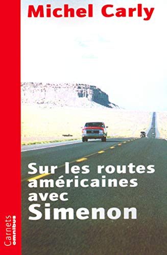 Beispielbild fr Sur les routes amricaines avec Simenon zum Verkauf von Ammareal